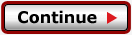 Continue Button